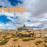 YEAR IN REVIEW: DRIVING FROM SINGAPORE TO LONDON